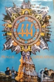 444 Prague Superlatives - Ladislav Kochánek, Odeon, 1993