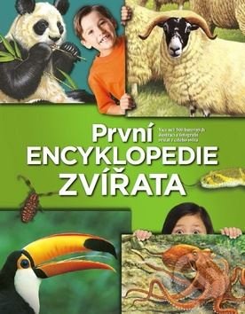 První encyklopedie: Zvířata, Svojtka&Co., 2018