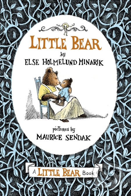 Little Bear - Else Holmelund Minarik, Maurice Sendak (Ilustrácie), Random House, 2015