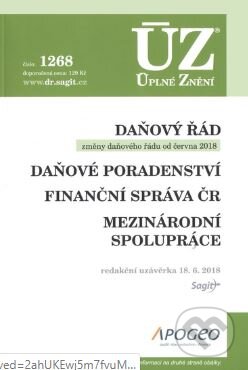 ÚZ 1268: Daňový řád, Daňové poradenství, Finanční správa ČR, Mezinárodní spolupráce, Sagit, 2018