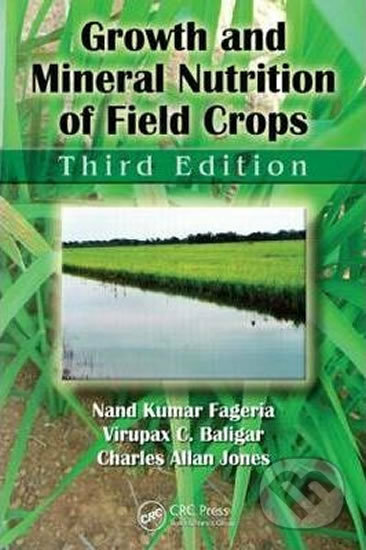 Growth and Mineral Nutrition of Field Crops - Nand Kumar Fageria, Folio, 2010
