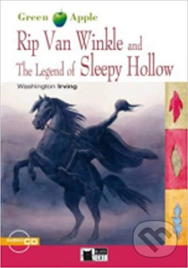 Rip Van Winkle and The Legend Of Sleepy Hollow + CD - Washington Irving, Black Cat, 2012