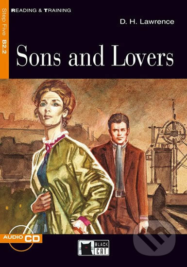 Reading & Training: Sons and Lovers + CD - D. H. Lawrence, Black Cat, 2012