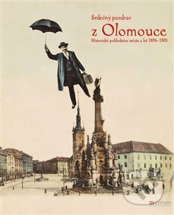 Srdečný pozdrav z Olomouce, Vlastivědné muzeum v Olomouci, 2019