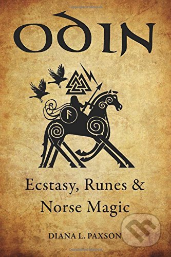Odin: Ecstasy, Runes, & Norse Magic - Diana L. Paxson, Red wheel, 2017