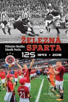 Železná Sparta - Vítězslav Houška, Zdeněk Pavlis, Olympia, 2018
