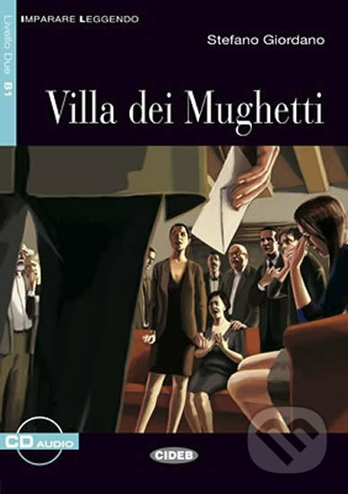Imparare leggendo: Villa dei Mughetti + CD - Stefano Giordano, Black Cat, 2010