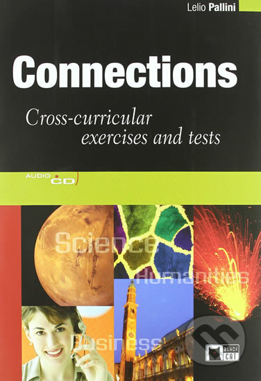 Connections: Cross-curricular excercises and tests + CD - Lelio Pallini, Black Cat, 2012