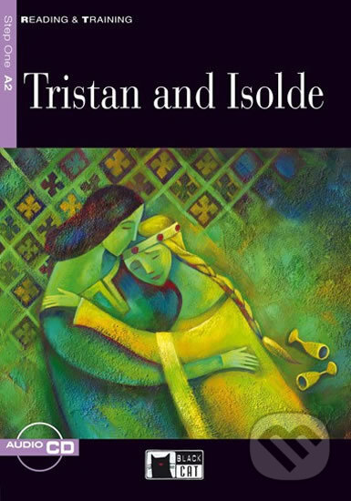 Reading & Training: Tristan And Isolde + CD - George Gibson, Black Cat, 2008