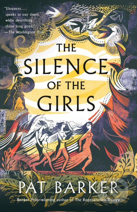 The Silence of the Girls - Pat Barker, Folio, 2019