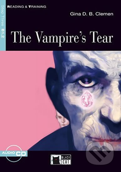 Reading & Training: The Vampire&#039;s Tear + CD - Gina D. B. Clemen, Black Cat, 2010