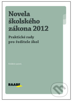 Novela školského zákona 2012, Raabe CZ, 2012