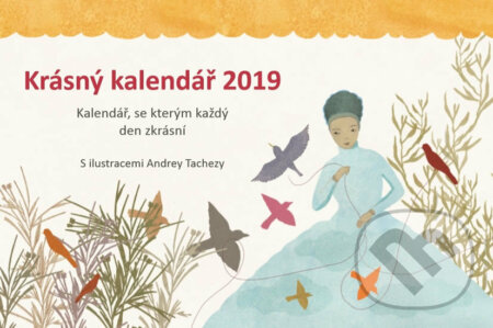 Krásný kalendář 2019 - Andrea Tachezy, Scrumage, 2018