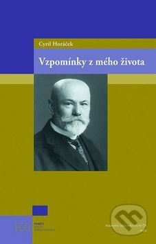 Vzpomínky z mého života - Cyril Horáček - kniha z kategorie Autobiografie