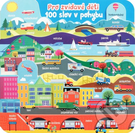 Pro zvídavé děti: 100 slov v pohybu - kniha z kategorie Pro děti
