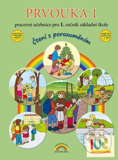 Prvouka 1 – pracovní učebnice pro 1. ročník ZŠ - Zdislava Nováková, Bookretail, 2012