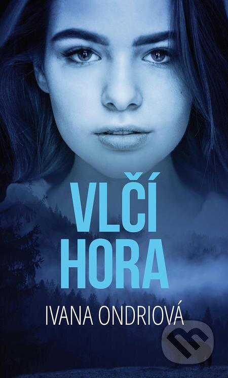 E-kniha: Vlčí hora (Ivana Ondriová)