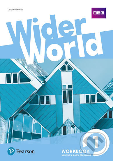 Wider World 1 - Lynda Edwards, Pearson, 2017
