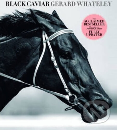 Black Caviar - Gerald Whateley - kniha z kategorie Individuální sporty
