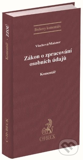 Zákon o zpracování osobních údajů (Komentář) - Barbora Vlachová - kniha z kategorie Mezinárodní právo
