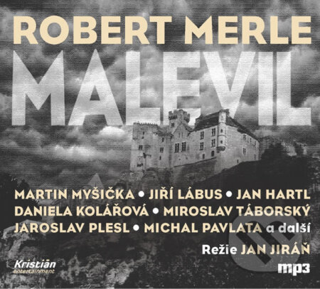 Malevil - Robert Merle, Kristián, 2017