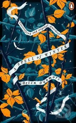 A Spell of Winter - Helen Dunmore, Penguin Books, 2019