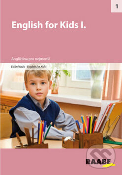English for Kids I., Raabe, 2012