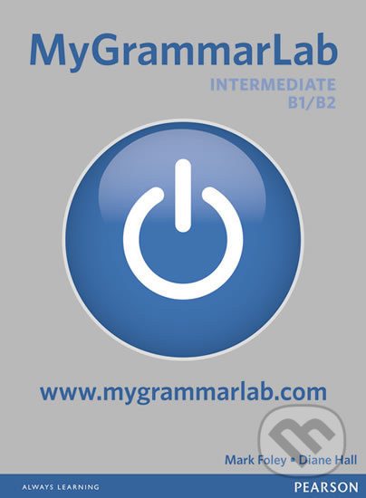 MyGrammarLab Intermediate - Diane Hall, Pearson, 2012