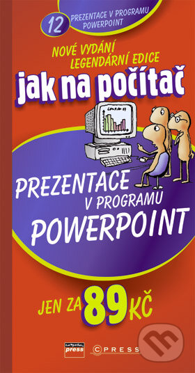 Prezentace v programu PowerPoint, Computer Press, 2007