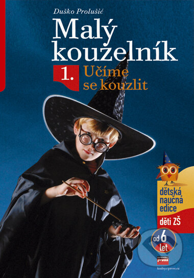 Malý kouzelník 1 - Duško Prolušić, Computer Press, 2006