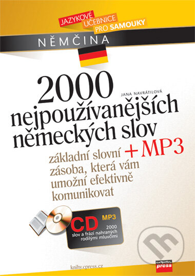 2000 nejpoužívanějších německých slov + CD MP3 - Jana Navrátilová, Computer Press, 2006