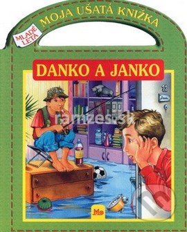 Danko a Janko, Slovenské pedagogické nakladateľstvo - Mladé letá, 2004