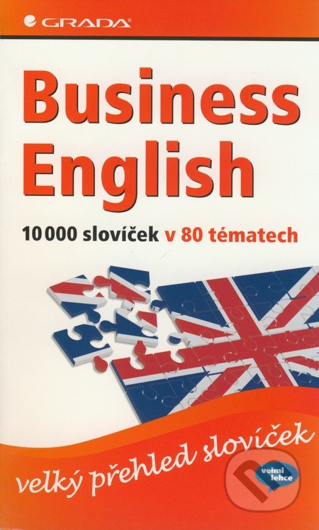 Business English - 10 000 slovíček v 80 tématech, Grada, 2009
