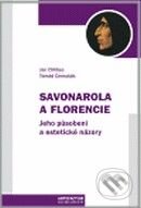 Savonarola a Florencie - Jan Chlíbec, Tomáš Černušák, Artefactum, 2008