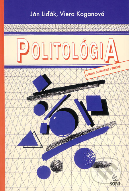 Politológia - Ján Liďák, Viera Koganová, SOFA, 2004