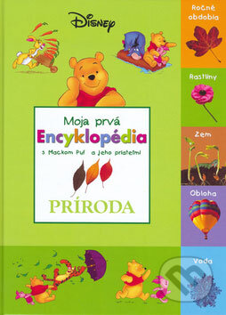 Moja prvá encyklopédia - Príroda, Egmont SK, 2009