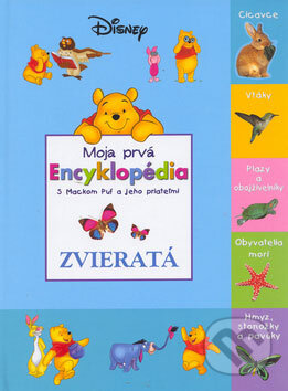 Moja prvá encyklopédia - Zvieratá, Egmont SK, 2009