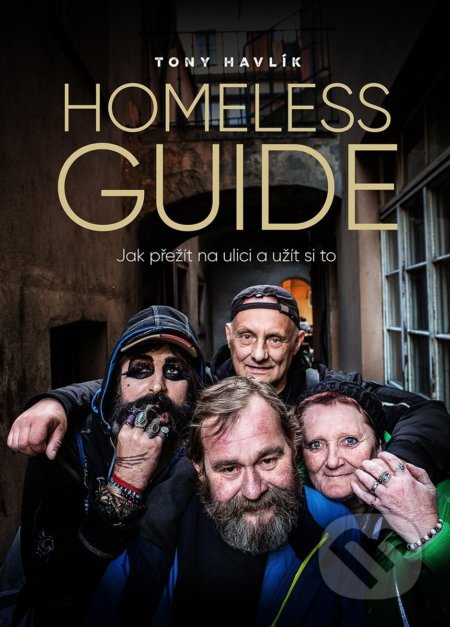 Homeless Guide - Antonín Havlík, BIZBOOKS, 2019
