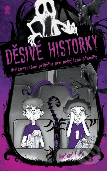 Děsivé historky (Hrůzostrašné příběhy pro nebojácné čtenáře) - kniha z kategorie Beletrie pro děti