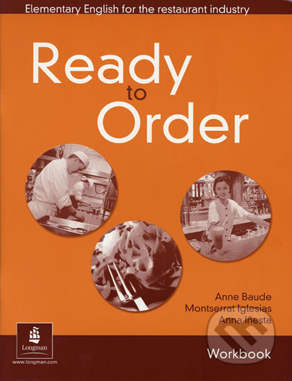 English for Tourism: Ready to Order - Anne Baude, Pearson, 2002