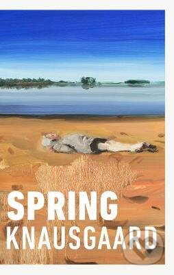 Kniha: Spring (Karl Ove Knausgaard). Vintage, 2018
