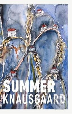 Summer - Karl Ove Knausgaard, Anselm Kiefer (ilustrátor), Vintage, 2018
