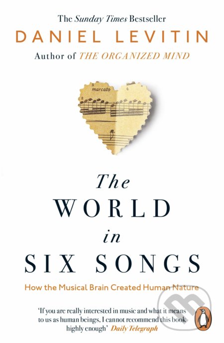 The World in Six Songs - Daniel Levitin, Penguin Books, 2019