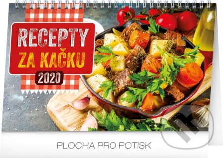 Stolní kalendář Recepty za kačku 2020, Presco Group, 2019
