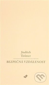 Bezpečná vzdálenost - Jindřich Tošner, Medexart, 2016