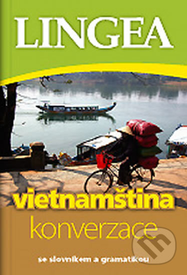 Vietnamština - konverzace se slovníkem a gramatikou, Lingea, 2016