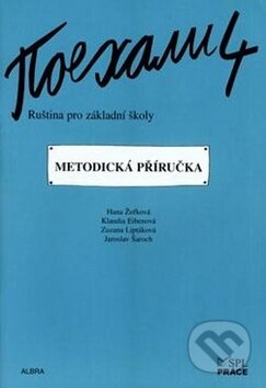 Pojechali 4 (metodická příručka ruštiny pro ZŠ) - Hana Žofková, Klaudia Eibenová, Zuzana Liptáková - kniha z kategorie Jazykové učebnice a slovníky