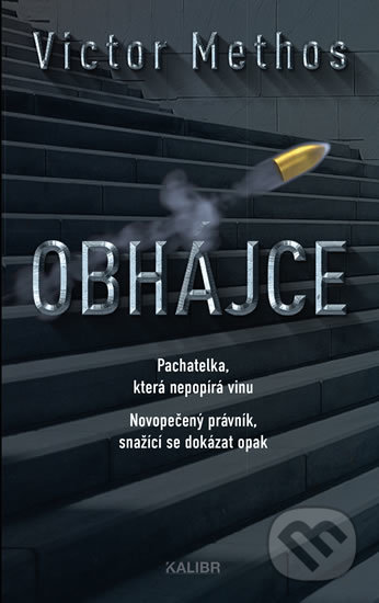 Obhájce - Victor Methos, Kalibr, 2019