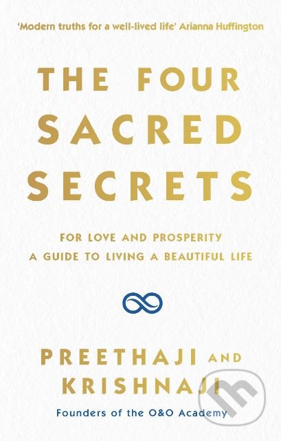 The Four Sacred Secrets - Preethaji, Krishnaji, Rider & Co, 2019
