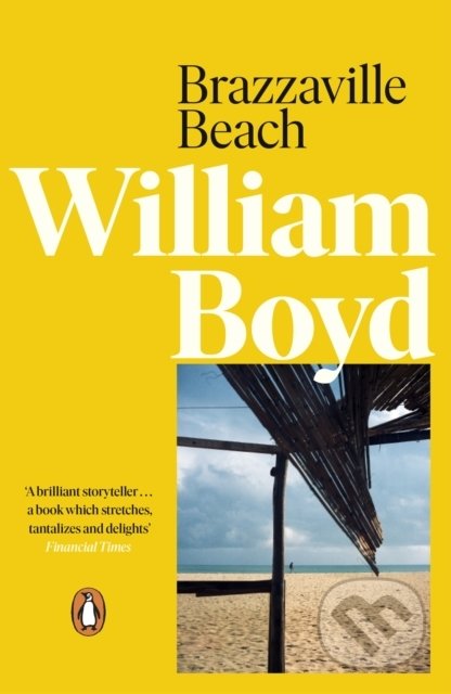 Brazzaville Beach - William Boyd, Penguin Books, 2010
